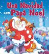Una Navidad con Pap&aacute; Noel