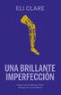 Una brillante imperfecci&oacute;n