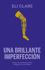Una brillante imperfecci&oacute;n