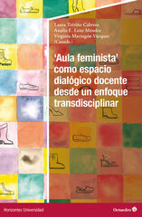 Aula feminista' como espacio dial&oacute;gico docente desde un enfoque transdisciplinar