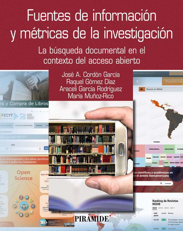 Fuentes de informaci&oacute;n y m&eacute;tricas de la investigaci&oacute;n