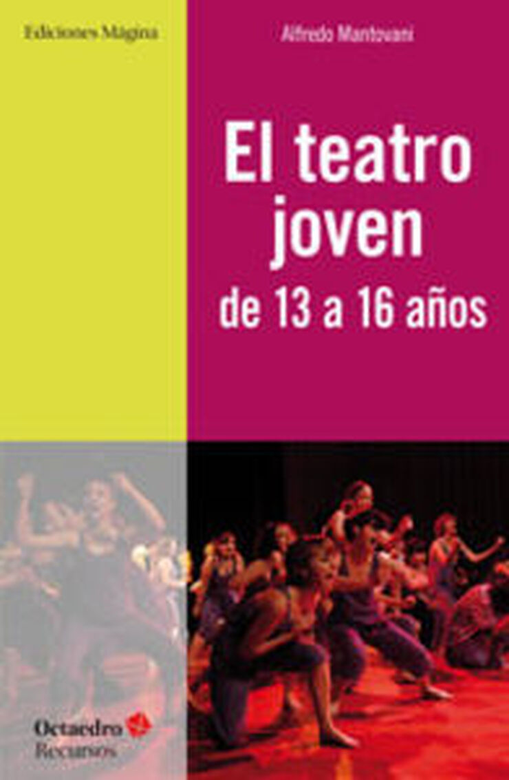 El teatro joven de 13 a 16 a&ntilde;os