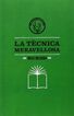 La t&egrave;cnica meravellosa