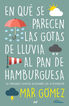 En qu&eacute; se parecen las gotas de lluvia al pan de hamburguesa