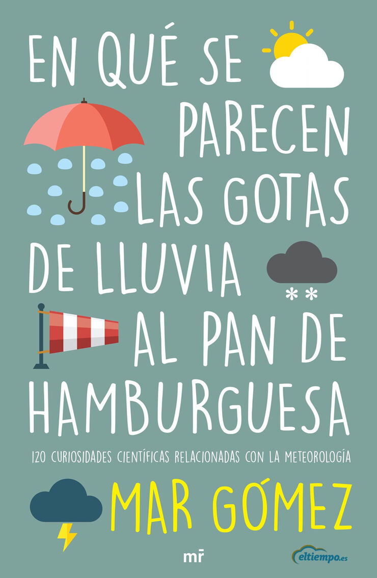 En qu&eacute; se parecen las gotas de lluvia al pan de hamburguesa