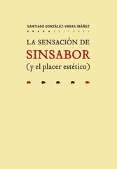 La sensaci&oacute;n de sinsabor (y el placer es