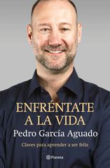 Enfr&eacute;ntate a la vida