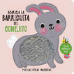 Acaricia la barriguita del conejito