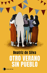 Otro verano sin pueblo