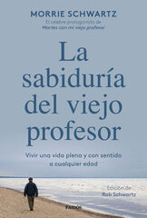 La sabidur&iacute;a del viejo profesor