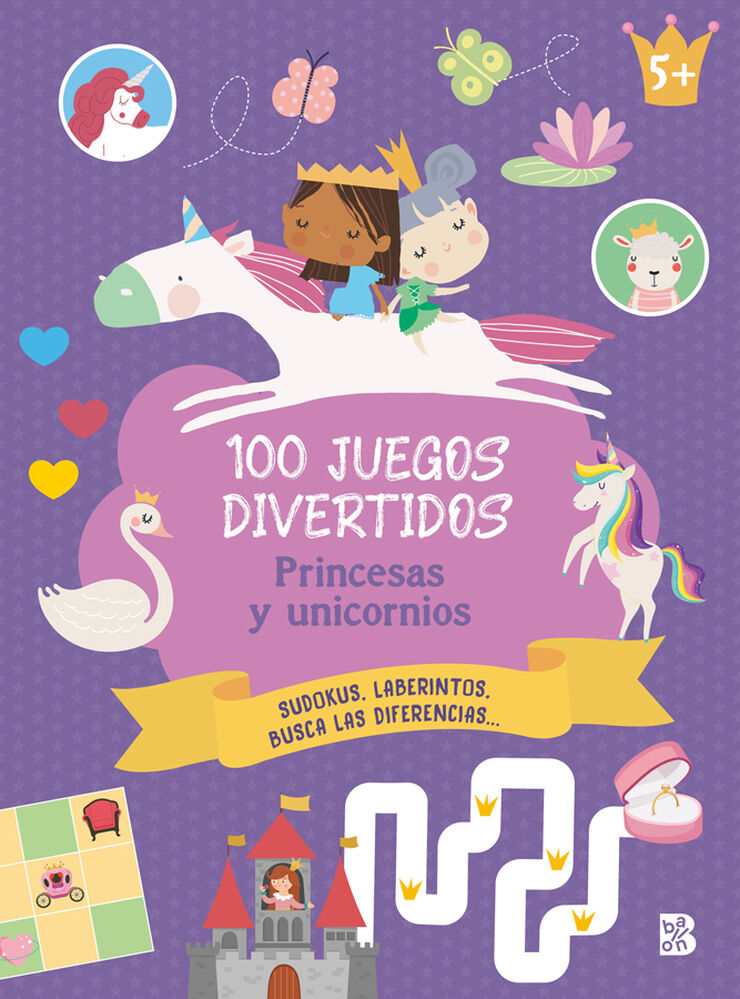 100 juegos divertidos- Princesas y unicornios