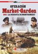Operaci&oacute;n Market-Garden 1944