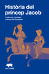 Hist&ograve;ria del pr&iacute;ncep Jacob