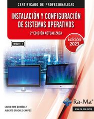 MF0219_2 Instalaci&oacute;n y configuraci&oacute;n de sistemas operativos 2&ordf; edici&oacute;n actualizada