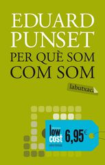 Per qu som com som