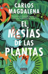 El mes&iacute;as de las plantas