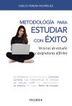 Metodolog&iacute;a para estudiar con &eacute;xito
