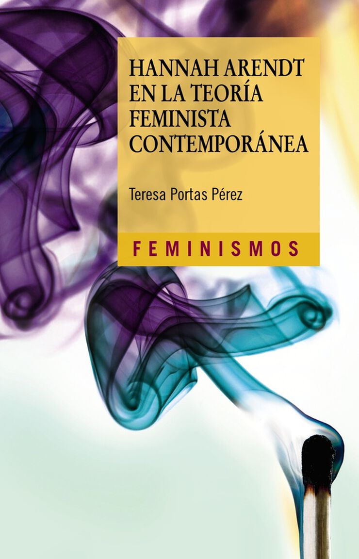 Hannah Arendt en la teor&iacute;a feminista contempor&aacute;nea