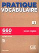 Cle Pratique Vocabulaire B1/+ Corrig&eacute;s 9782090389845