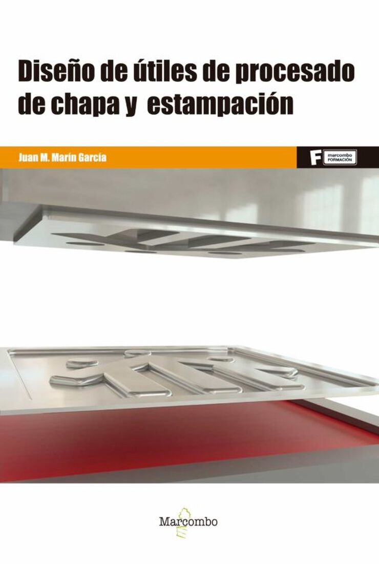 Dise&ntilde;o de &uacute;tiles de procesado de chapa y