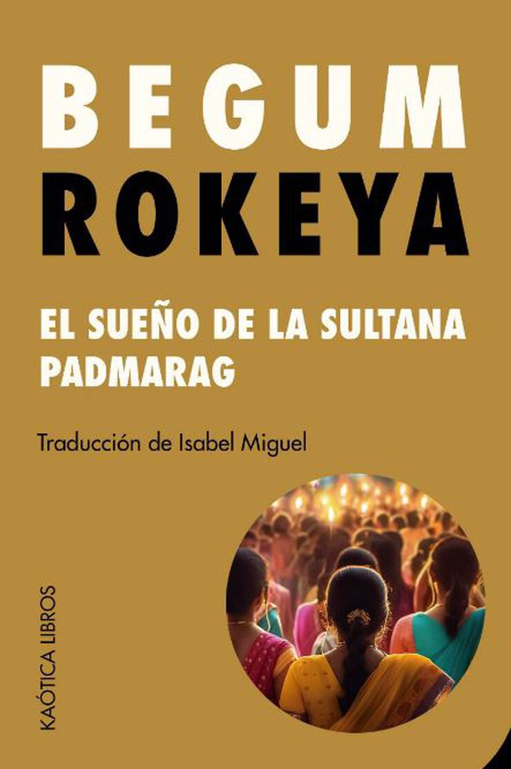 El sue&ntilde;o de la sultana y Padmarag
