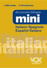 Diccionario Mini Italiano-Spagnolo  / Espa&ntilde;ol-Italiano
