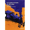 La volta la m&oacute;n en 80 dies