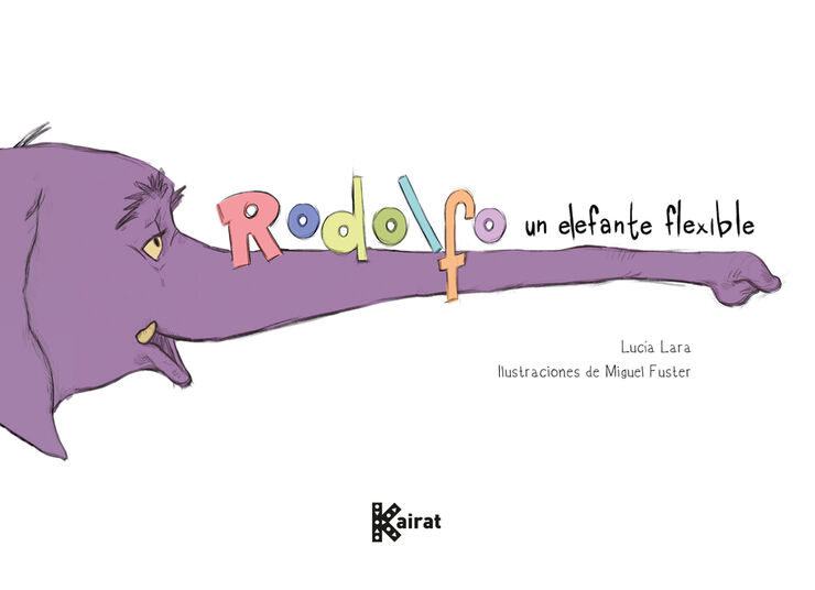 Rodolfo, un elefante flexible