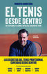 El tenis desde dentro