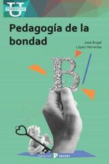 Pedagog&iacute;a  de la bondad
