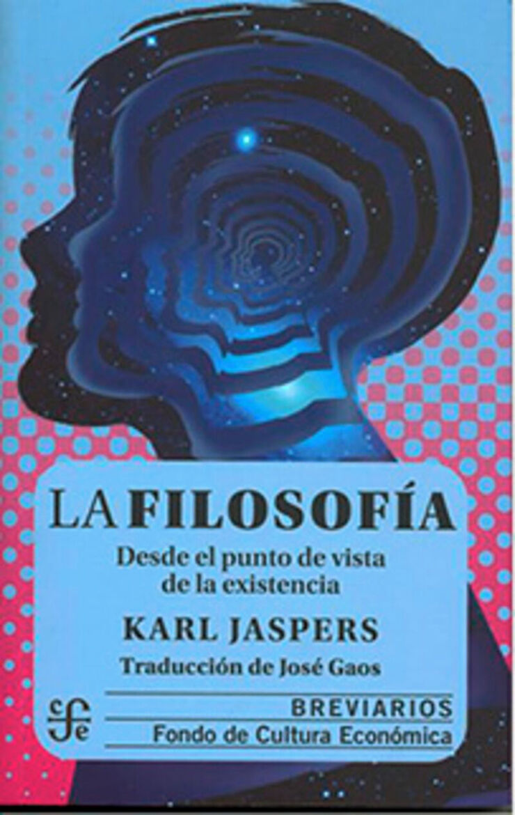 La filosof&iacute;a desde el punto de vista de la existencia