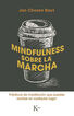 Mindfulness sobre la marcha