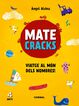 Matecracks. Activitats de compet&egrave;ncia matem&agrave;tica: numeraci&oacute;, c&agrave;lcul i resoluci&oacute; de problemes 4 anys