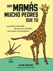 Hay mam&aacute;s mucho peores que t&uacute;