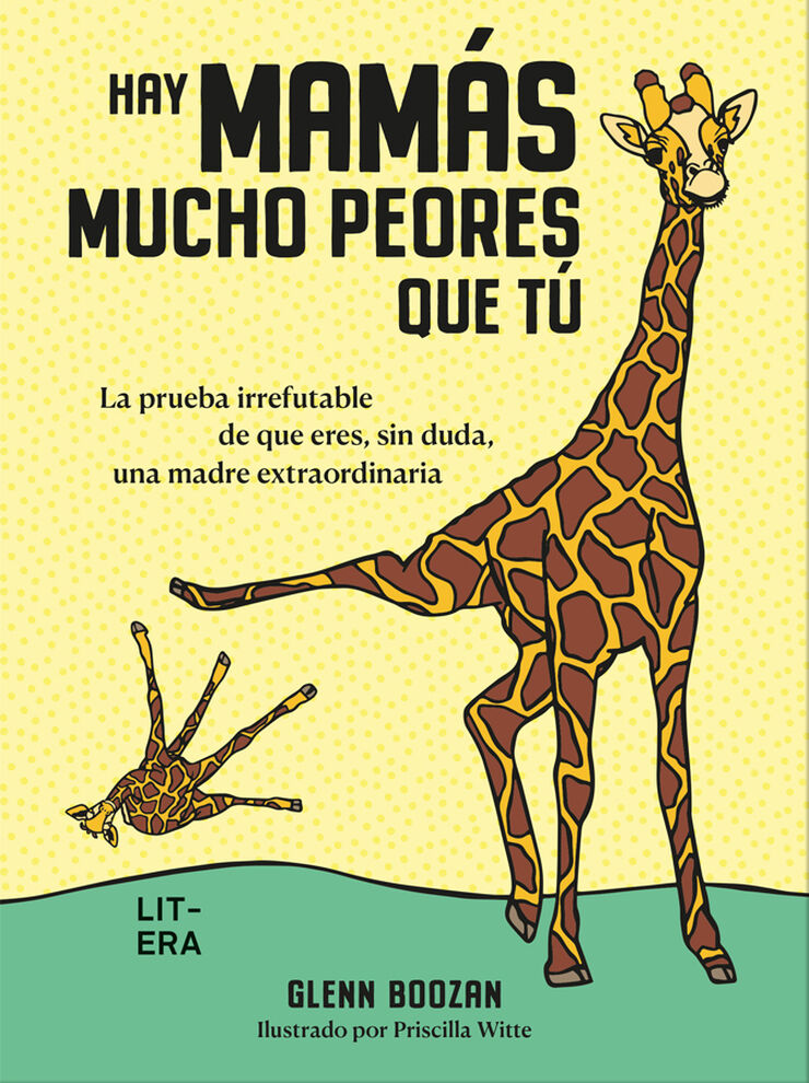 Hay mam&aacute;s mucho peores que t&uacute;