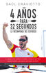 4 a&ntilde;os para 32 segundos