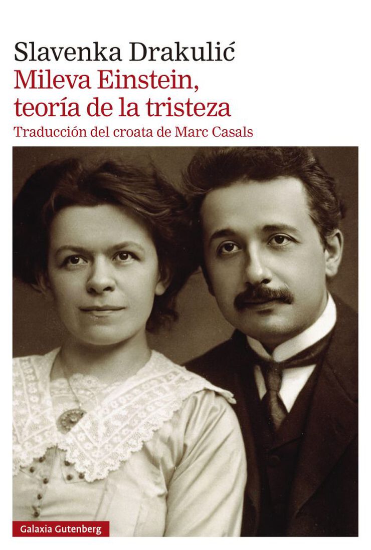 Mileva Einstein, teor&iacute;a de la tristeza