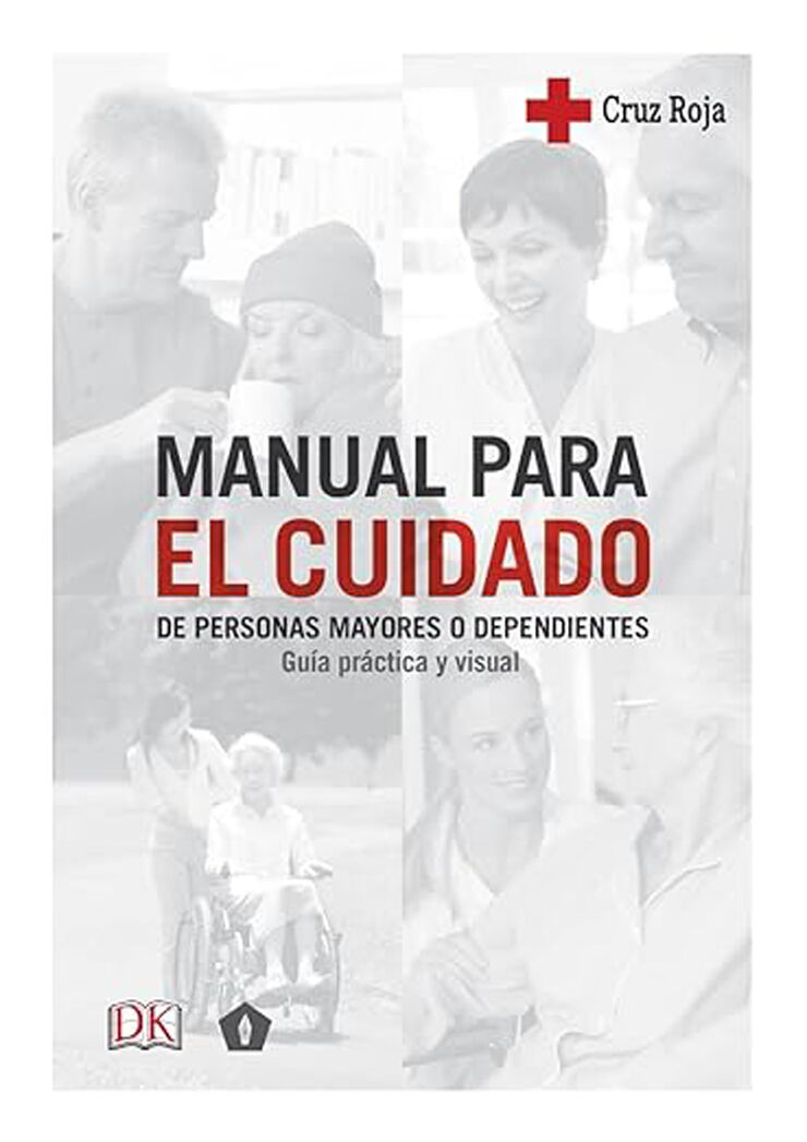 Manual para el cuidado de personas mayores o dependientes