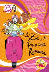 5. La Zo&egrave; i la princesa romana