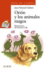 Ori&oacute;n y los animales magos