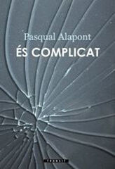 &Eacute;s complicat