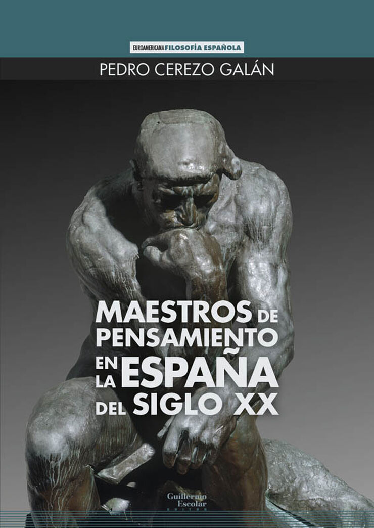 Maestros de pensamiento en la Espa&ntilde;a del siglo XX
