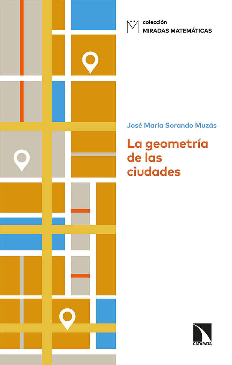 La geometr&iacute;a de las ciudades