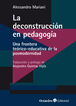 La deconstrucci&oacute;n en pedagog&iacute;a