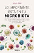 Lo importante est&aacute; en tu microbiota