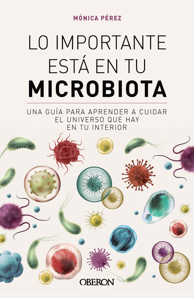 Lo importante est&aacute; en tu microbiota