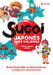 Sugoi. Japon&eacute;s Para Viajeros