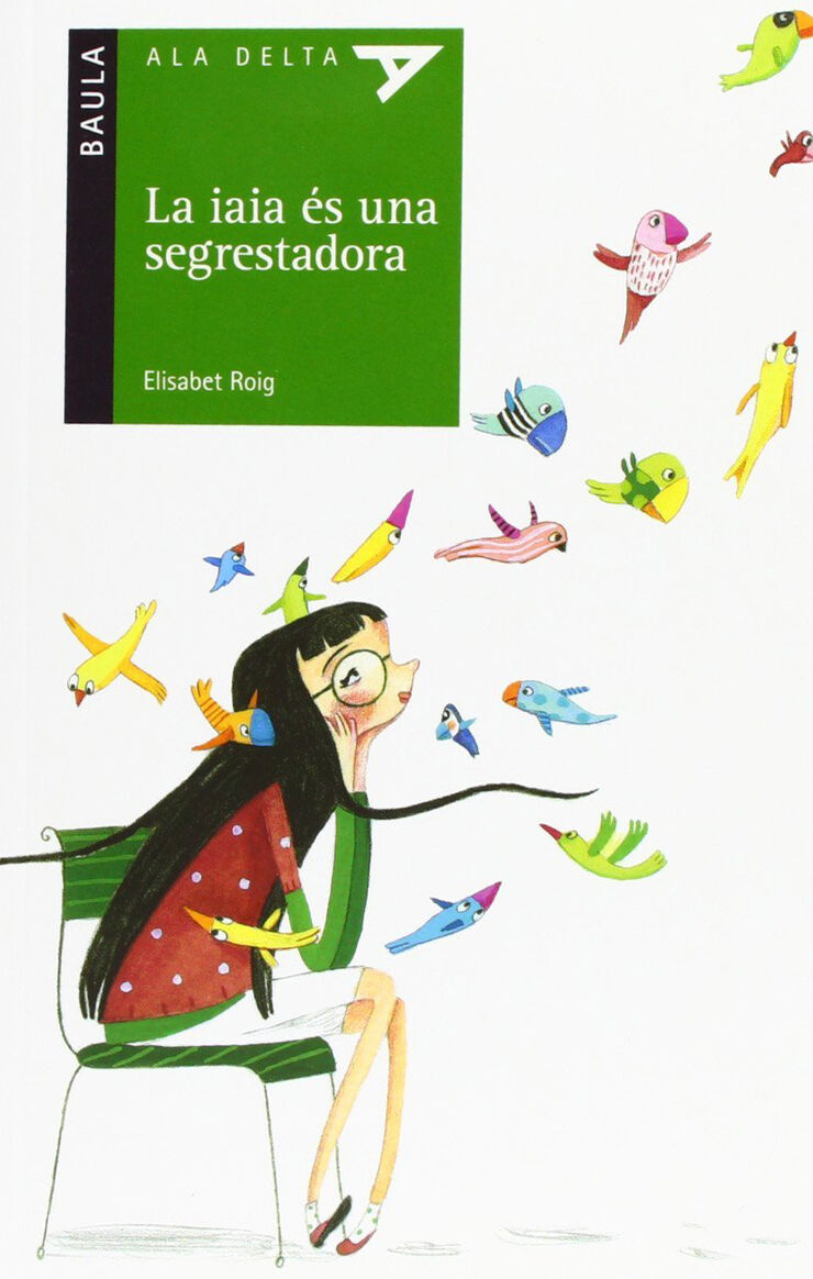 La Iaia &eacute;s una segrestadora