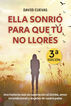 Ella sonri&oacute; para que t&uacute; no llores