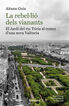La rebel&middot;li&oacute; dels vianants: El Jard&iacute; del riu T&uacute;ria al centre d'una nova Val&egrave;ncia